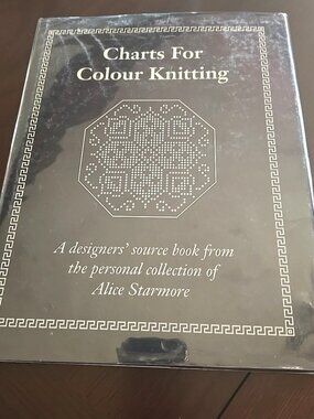 Charts for Colour Knitting a Designer's Source Book From Alice Starmore